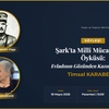 Söyleşi: Şark'ta Milli Mücadelenin Öyküsü: Evladının Gözünden Kazım Karabekir
